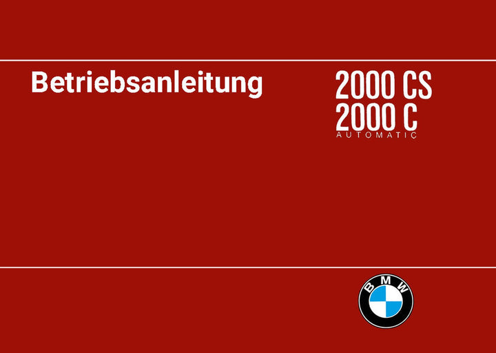 BMW 2000CS und 2000C Automatic Betriebsanleitung, Buchcover