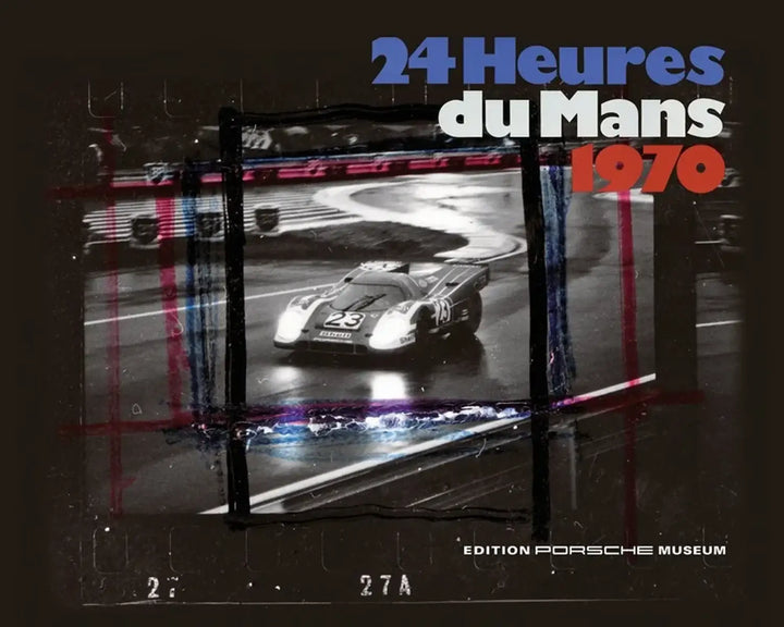 24 heures du Mans 1970, Porsches legendärer Le-Mans-Triumph in seltenen Schwarzweißfotos - gedrucktes Buch zum Bestpreis! - verwuester.net