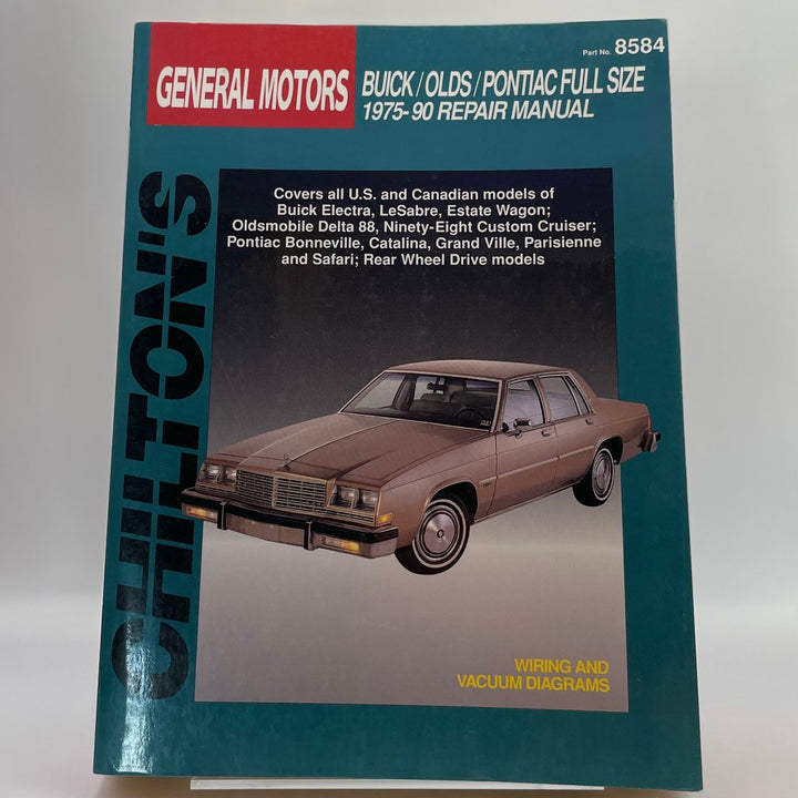 GENERAL MOTORS BUICK/OLDSMOBILE/PONTIAC FULL-SIZE 1975-90 (Chilton)
