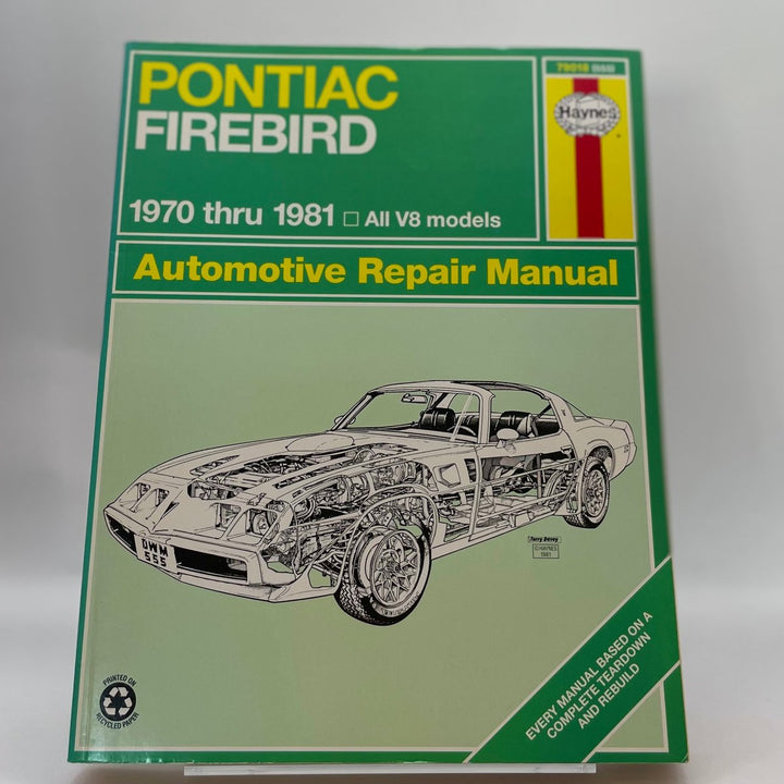 Pontiac Firebird 1970 thru 1981 all V8 models Automotive (Haynes)