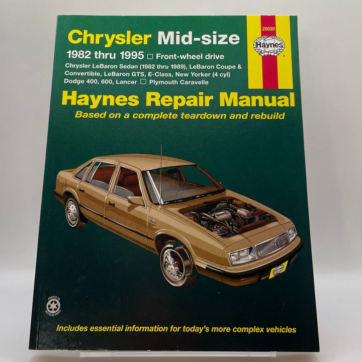 Plymouth · Chrysler Mid-size; 1982 thru 1995; Front-wheel drive; Chrysler LeBaron Sedan (1982 thru 1989), LeBaron Coupe and Convertible, LeBaron GTS, E-Class, New Yorker (4 cyl); Dodge 400…