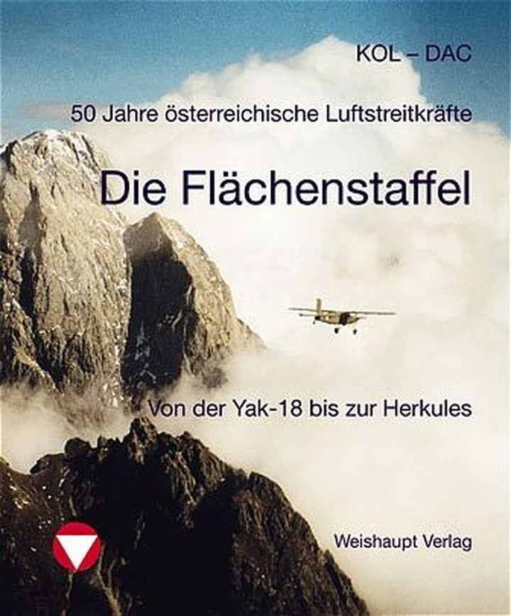 50 Jahre österreichische Luftstreitkräfte - die Flächenstaffel, Buchcover