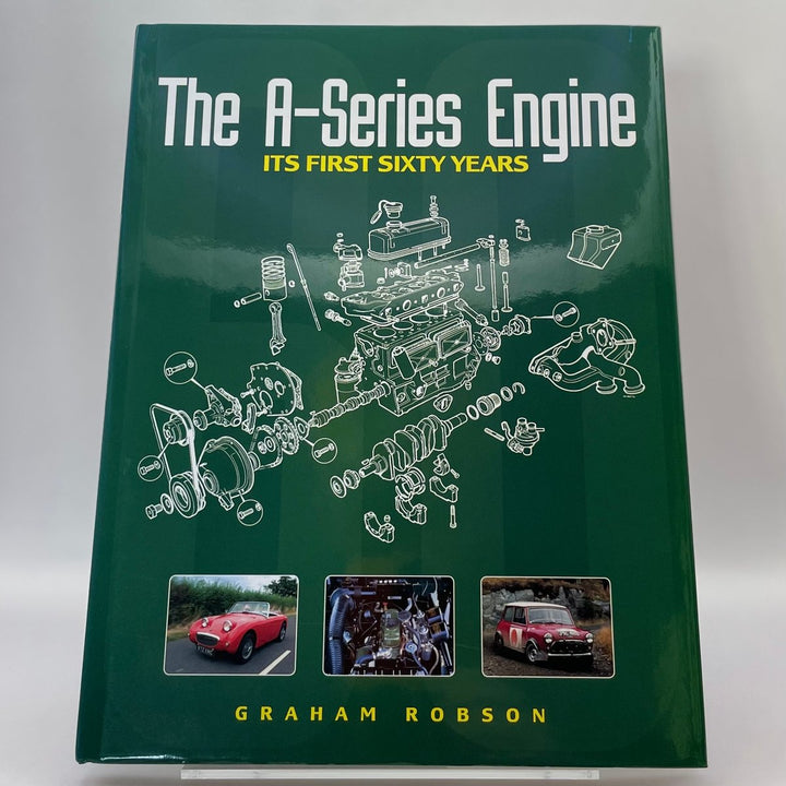 The A-Series Engine: Its First Sixty Years – Typenchronik (Haynes)