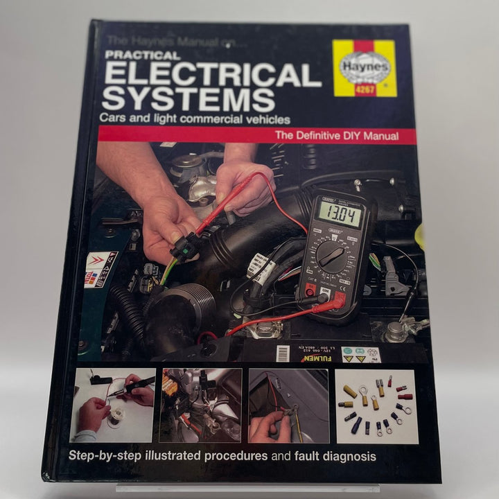 Practical Electrical Systems: Cars and Light Commercial Vehicles (Haynes)