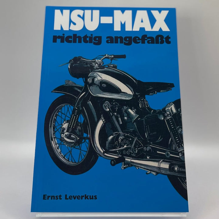 NSU-Max richtig angefasst