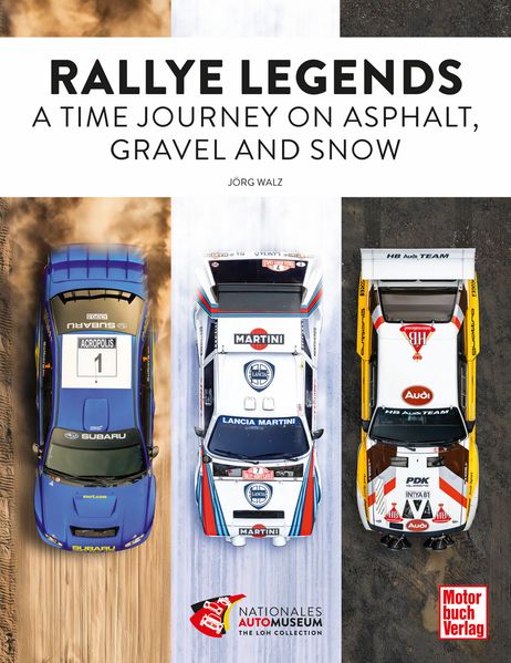 Rallye Legends – A Time Journey on Asphalt, Gravel and Snow, Buchcover