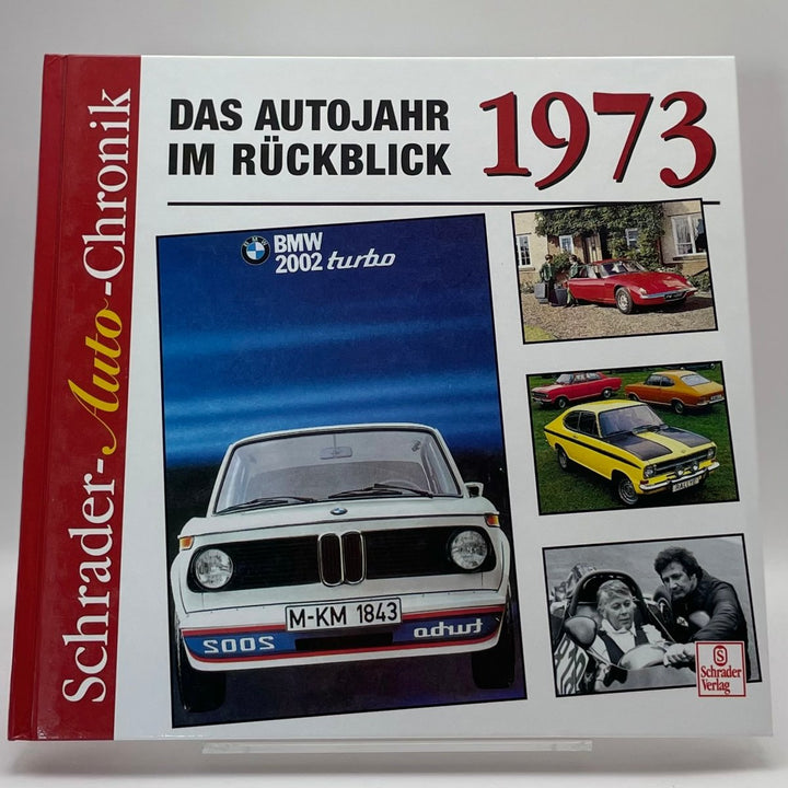 1973 - Das Autojahr im Rückblick – Typenchronik