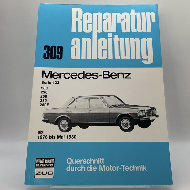 Mercedes-Benz Serie 123,200,230,250,280 76-80 - Reparaturbuch – Originalfoto des Exemplars