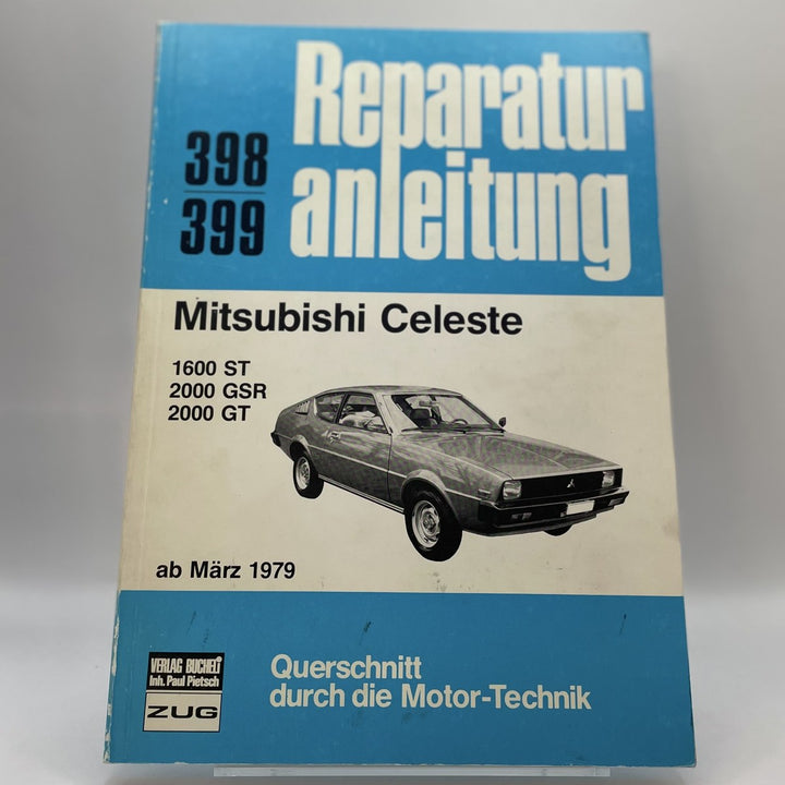Mitsubishi Celeste 1600 ST 2000 GSR 2000 GT Reparaturanleitung und Werkstatthandbuch ab März 1979 – Originalfoto des Exemplars