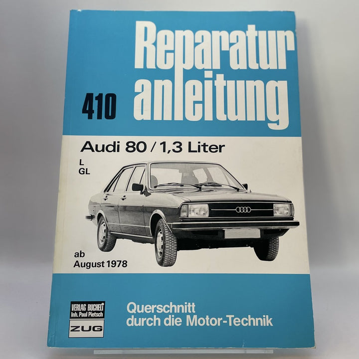 Audi 80 Reparaturanleitung und Werkstatthandbuch – Originalfoto des Exemplars