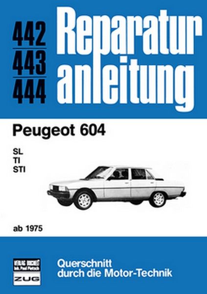 Peugeot 604 ab 1975 - Reparaturbuch, Buchcover