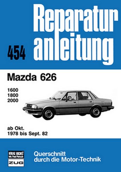 Mazda 626 ab Oktober 1978 bis September 1982 - Reparaturbuch, Buchcover