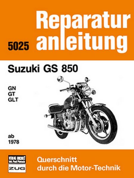 Suzuki GS 850 GN / GT / GLT ab 1978 - Reparaturbuch, Buchcover