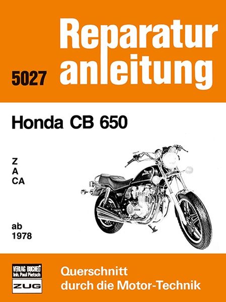 Honda CB 650 Z / A / CA / ab 1978 – Reprint der 7. Auflage 1985, Buchcover
