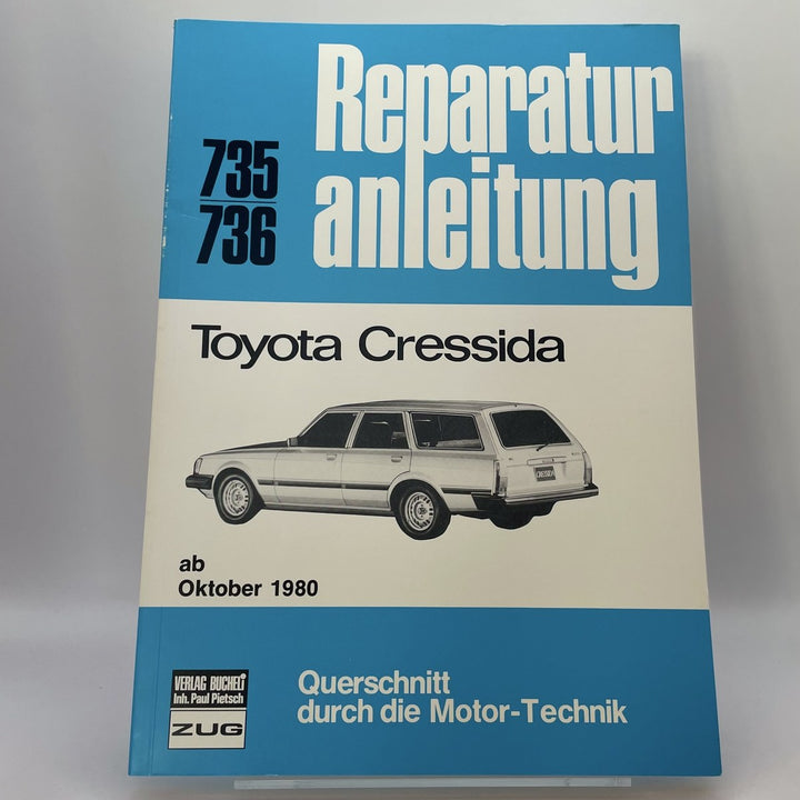 Toyota Cressida – Reparaturanleitung – Originalfoto des Exemplars