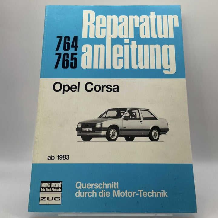 Opel Corsa Reparaturanleitung und Werkstatthandbuch 1983 – Originalfoto des Exemplars