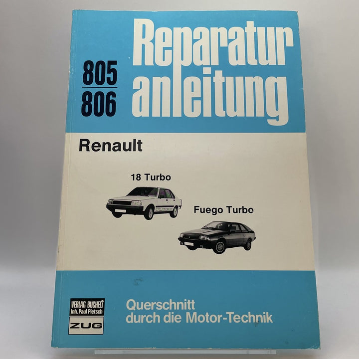 Renault Turbo ab 1980, Fuego Turbo – Reparaturanleitung – Originalfoto des Exemplars
