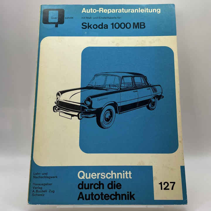 Skoda 1000 MB – Reparaturanleitung · Querschnitt durch die Autotechnik Bd. 127 – Originalfoto des Exemplars