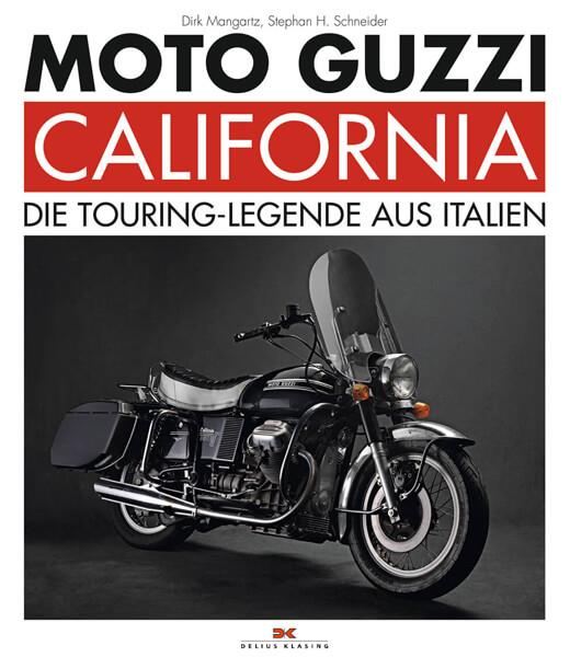 Moto Guzzi California - Die Touring-Legende aus Italien, Buchcover