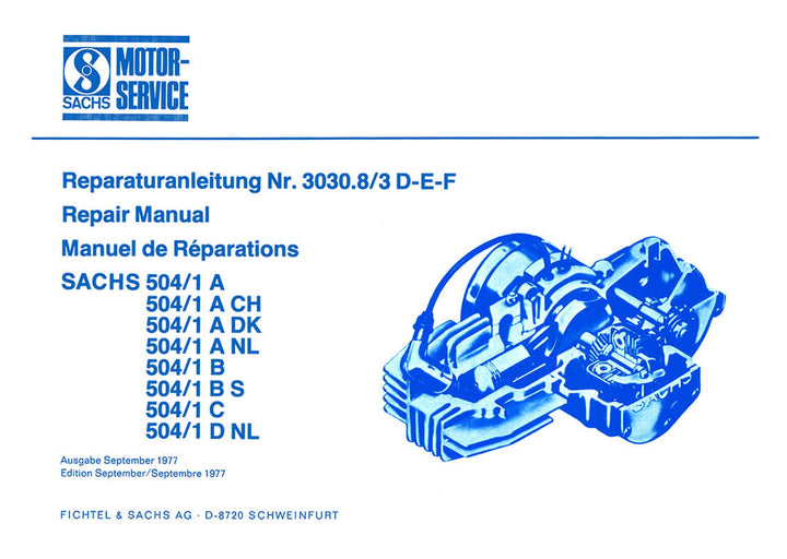 Sachs Motor mit liegendem Zylinder, 504/1 A (CH; DK, NL) 1 B, 1 BS, 1 C, 1 D NL, 1-Gang-Automatik Reparaturanleitung, Titelseite
