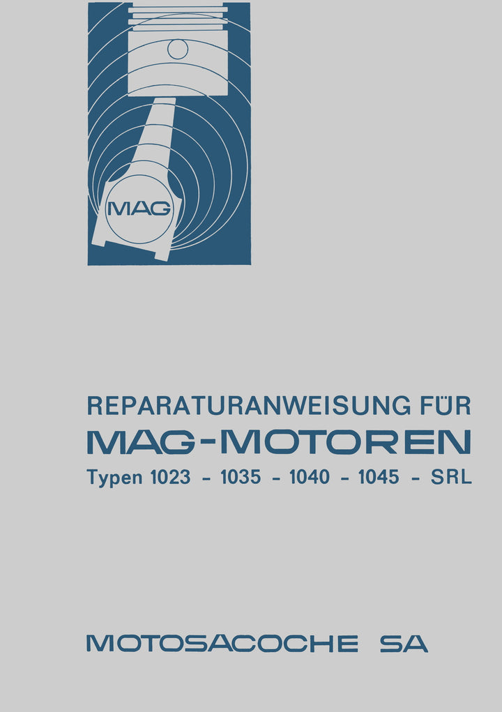MAG Motoren 1023, 1035, 1040, 1045 SRL, Reparaturanweisung, Titelseite