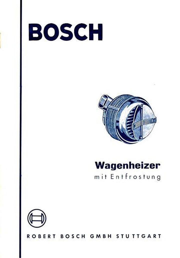 Bosch Wagenheizer mit Entfrostung, Beschreibung und Einbauanleitung, Titelseite