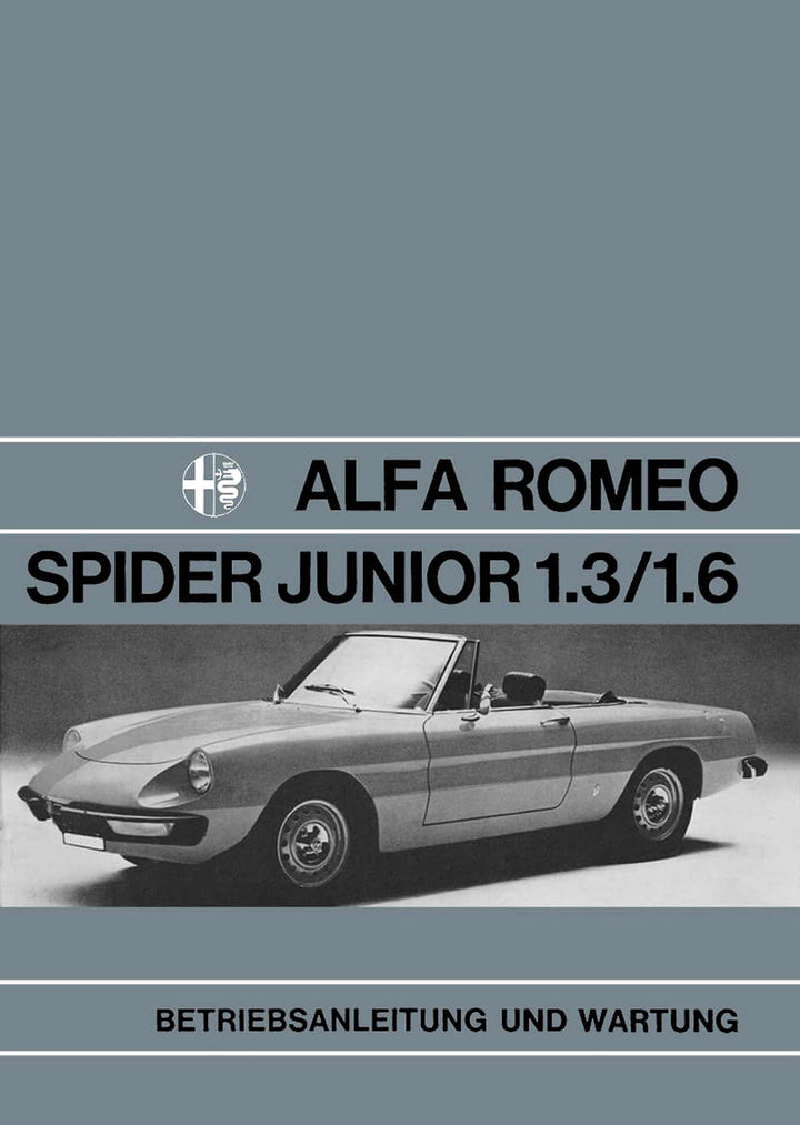 Alfa Romeo Spider Junior 1,3 / 1,6, Betriebsanleitung, Buchcover