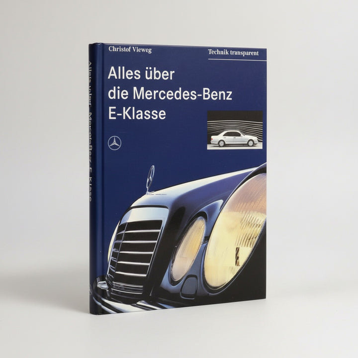 Alles über die Mercedes-Benz E-Klasse, Buchcover