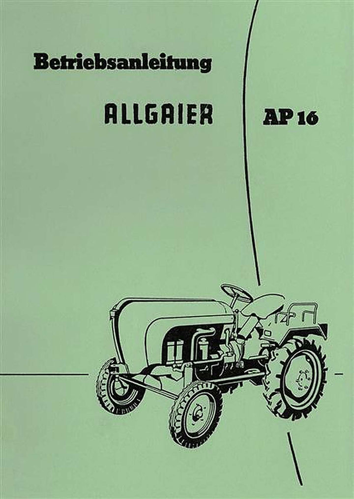 Allgaier AP16 Traktor Betriebsanleitung, Buchcover