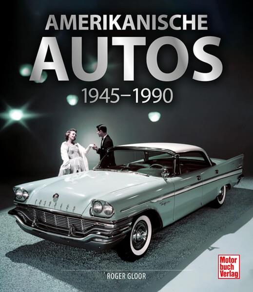 Amerikanische Autos 1945-1990 - gedrucktes Buch zum Bestpreis! - verwuester.net