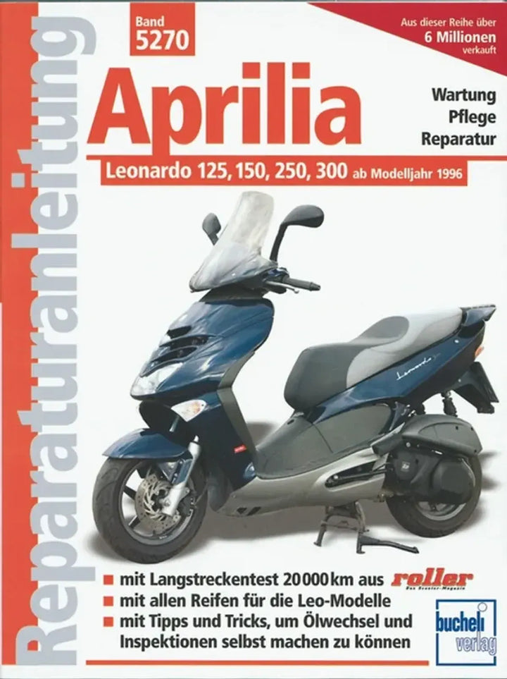 Aprilia Leonardo Reparaturanleitung und Werkstatthandbuch - gedrucktes Buch zum Bestpreis! - verwuester.net