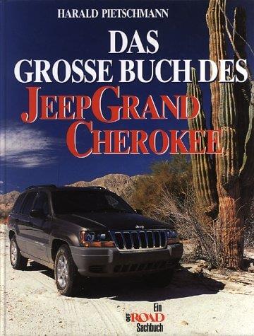 Das grosse Buch des Jeep Grand Cherokee, Buchcover