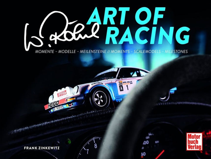 Art of Rallye - Walter Röhrls beste Rennmomente - Perfekt inszeniert in Modellen, Buchcover