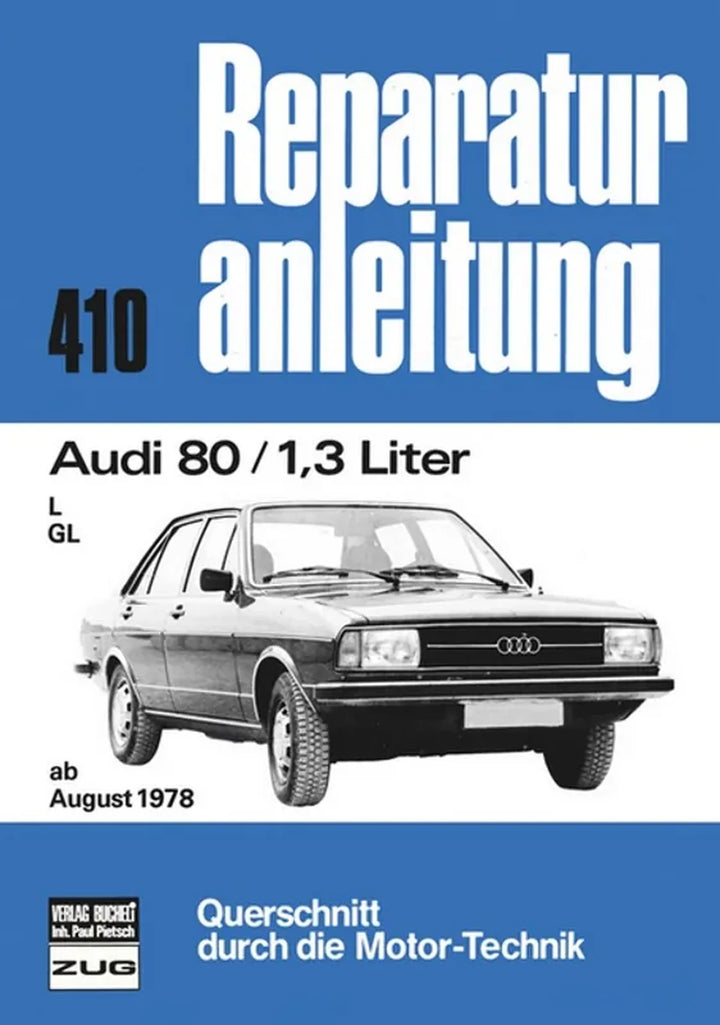 Audi 80 Reparaturanleitung und Werkstatthandbuch - gedrucktes Buch zum Bestpreis! - verwuester.net