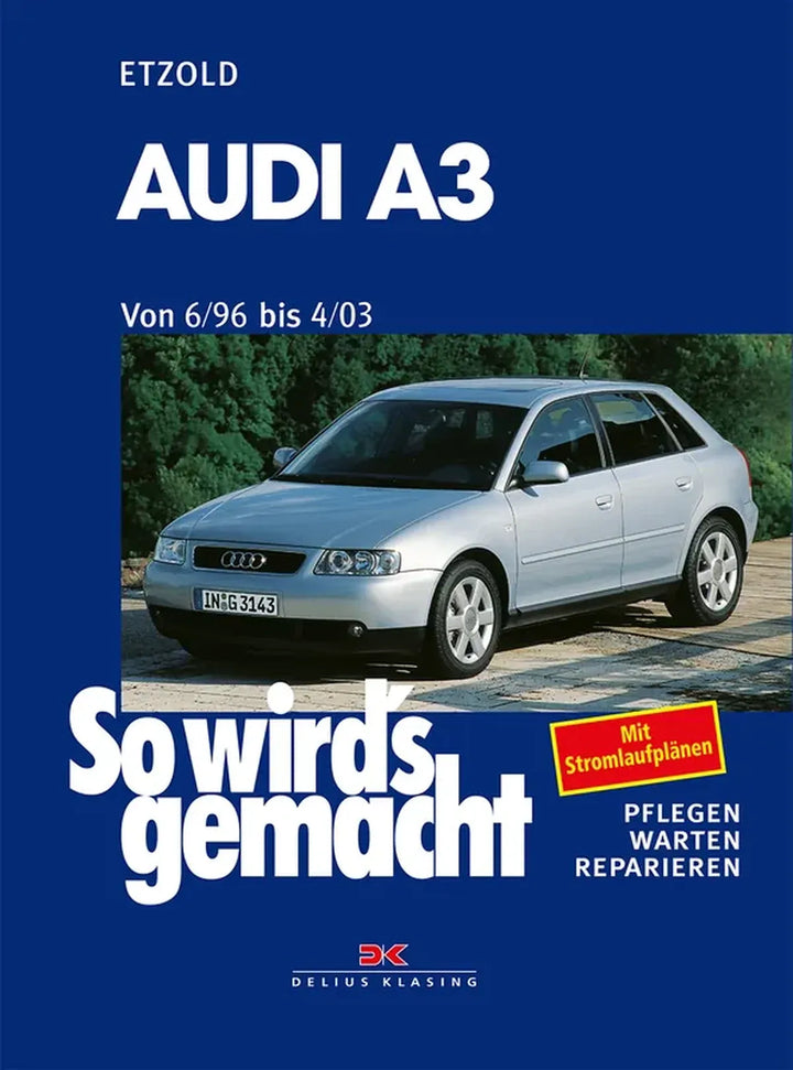 Audi A3 (8L) Reparaturanleitung und Werkstatthandbuch - gedrucktes Buch zum Bestpreis! - verwuester.net