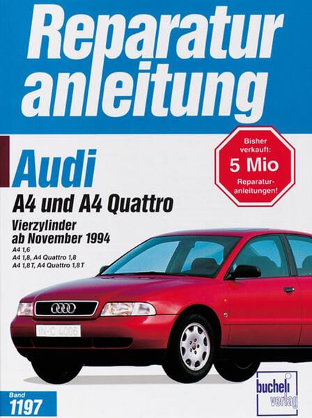 Audi A4 - Reparaturbuch - gedrucktes Buch zum Bestpreis! - verwuester.net
