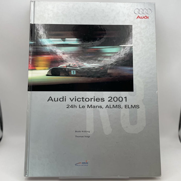 AUDI victories 2001 mit Signatur vom Autor und Autogramm von Frank Biela