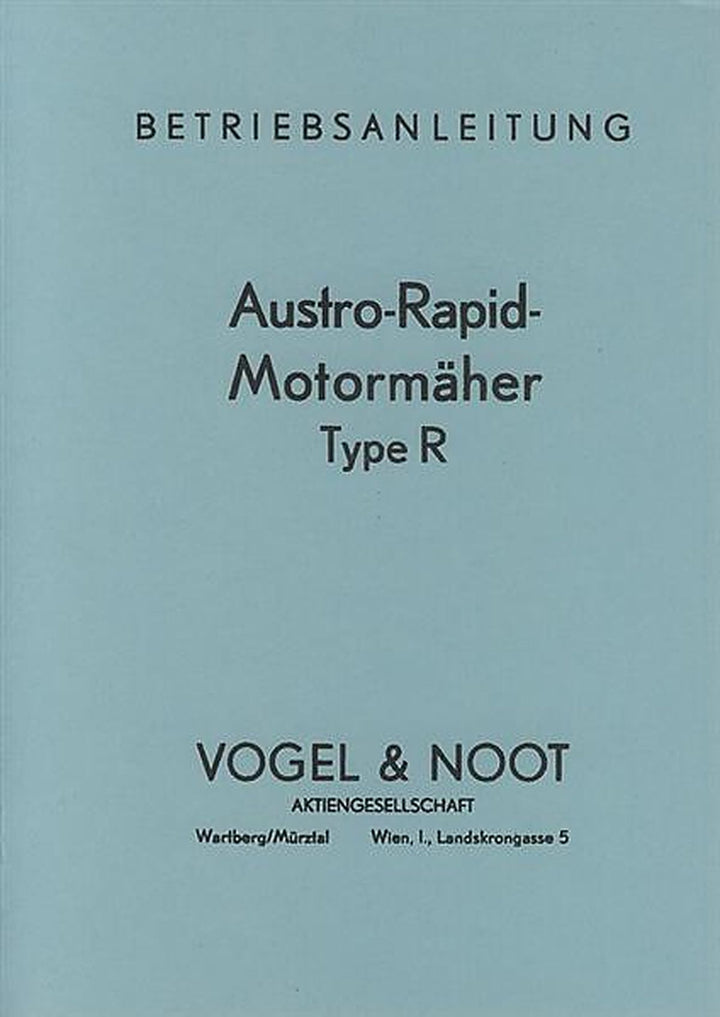 Vogel & Noot Austro Rapid Motormäher, Typ R, Betriebsanleitung, Buchcover