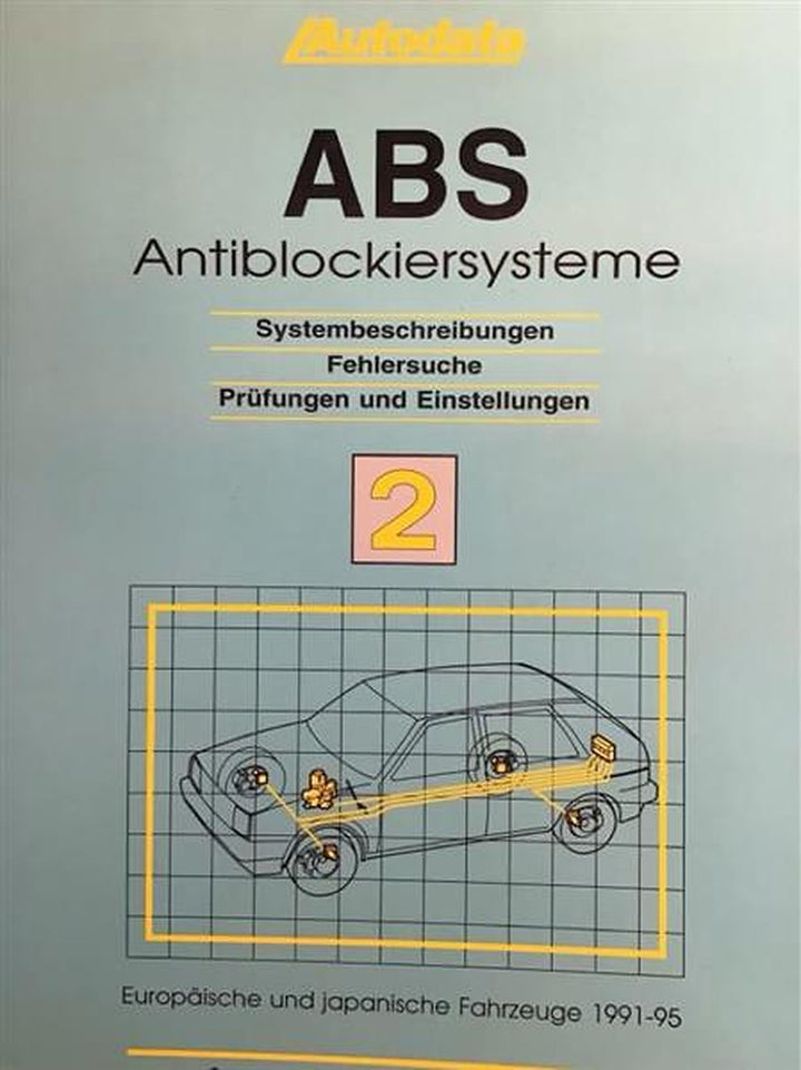 Autodata ABS 2 für europäische und japanische Fahrzeuge 1991-1995, Buchcover