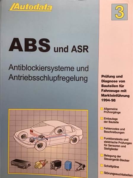 Autodata ABS und ASR Nr. 3 - Für Fahrzeuge von 1994-1998 - gedrucktes Buch zum Bestpreis! - verwuester.net