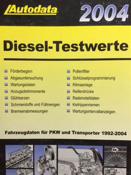 Autodata Diesel-Testwerte 2004 - Für PkW und Transporter von 1992-2004 - gedrucktes Buch zum Bestpreis! - verwuester.net