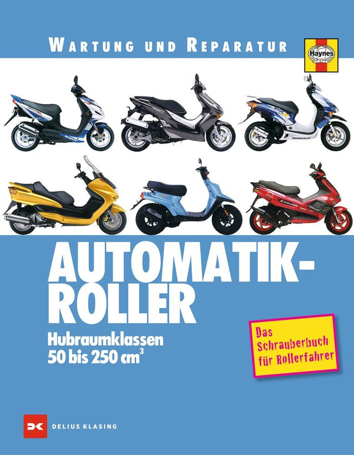 Automatik-Roller - Hubraumklassen 50 bis 250 cm3 - Reparaturbuch, Buchcover