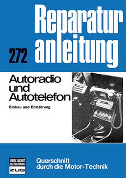Autoradio und Autotelefon - Reparaturbuch - gedrucktes Buch zum Bestpreis! - verwuester.net