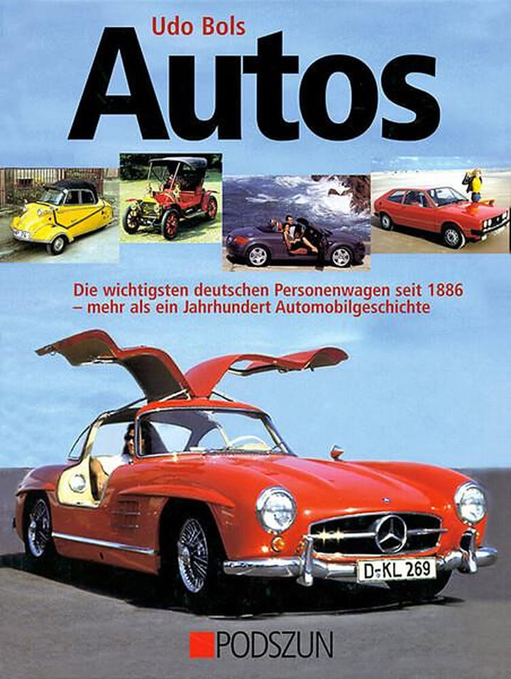 Autos - Die wichtigsten deutschen Personenwagen seit 1886, Buchcover