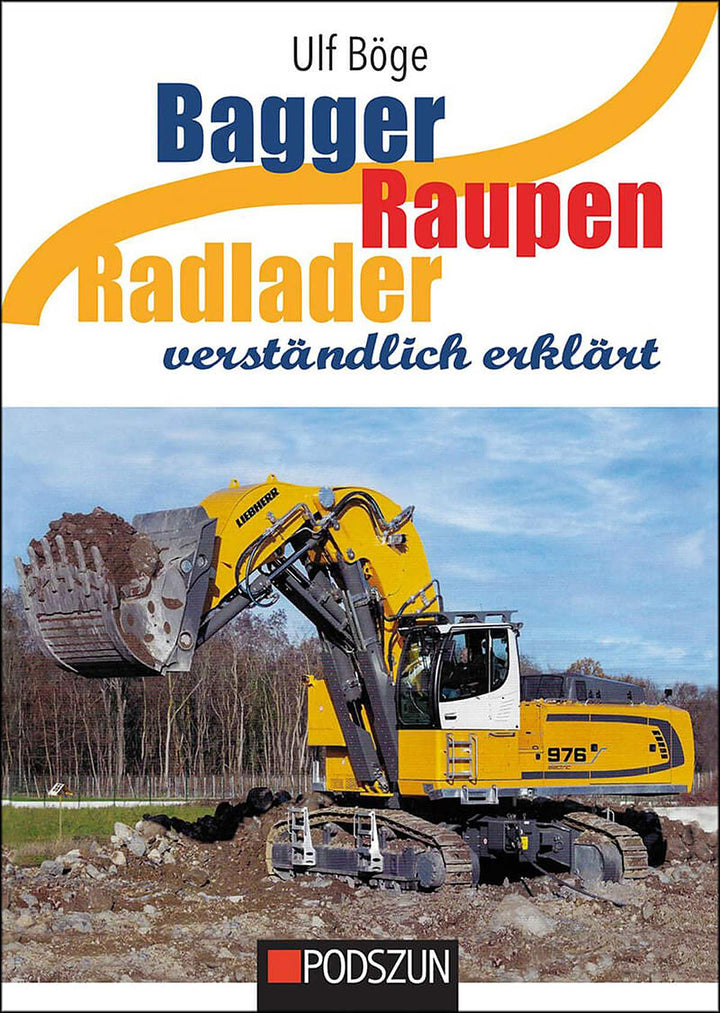 Bagger, Raupen, Radlader verständlich erklärt, Buchcover