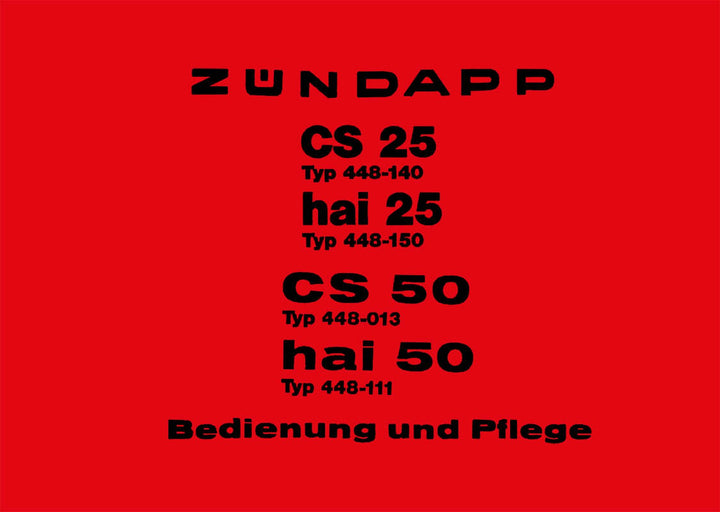 Zündapp CS 50 hai 50 CS 25 hai 25 Betriebsanleitung, Buchcover