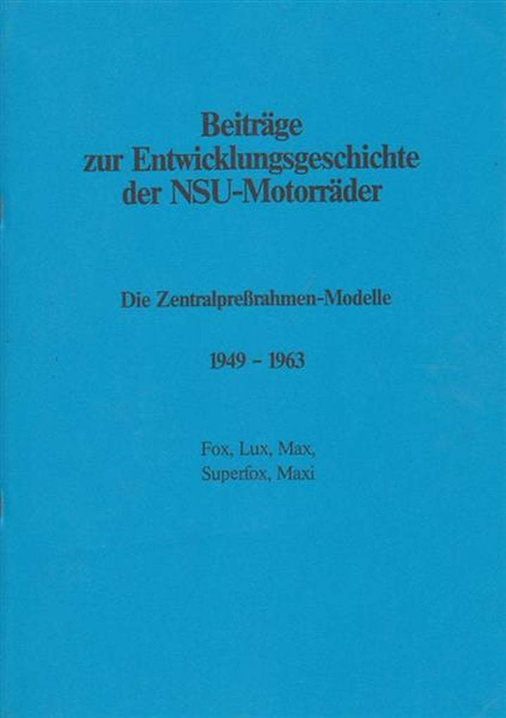 Beiträge zur Entwicklungsgeschichte der NSU-Motorräder, Buchcover