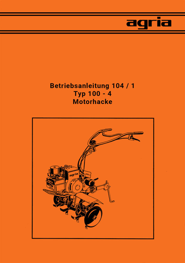 Agria 100-4 Betriebsanleitung, Buchcover
