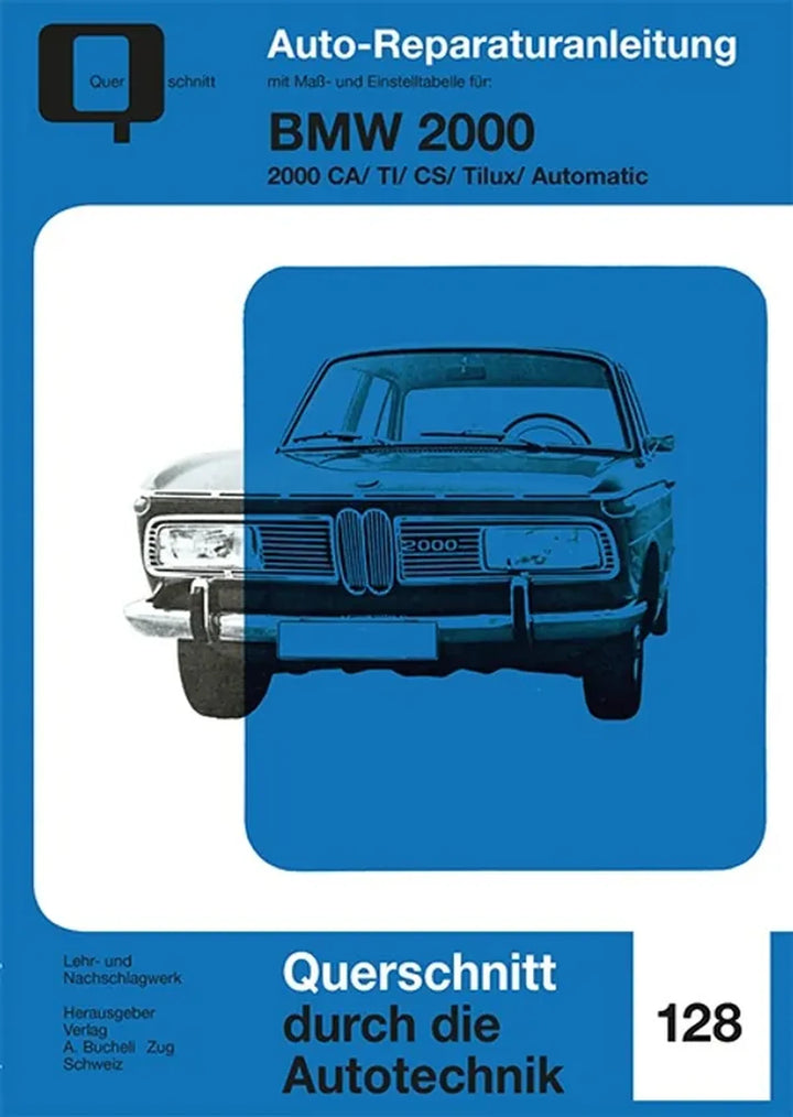 BMW 2000 Reparaturanleitung und Werkstatthandbuch - gedrucktes Buch zum Bestpreis! - verwuester.net
