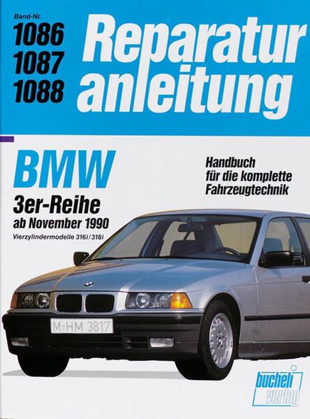 BMW 3er- Reihe ab November 1990, 316i / 318i - Reparaturbuch - gedrucktes Buch zum Bestpreis! - verwuester.net